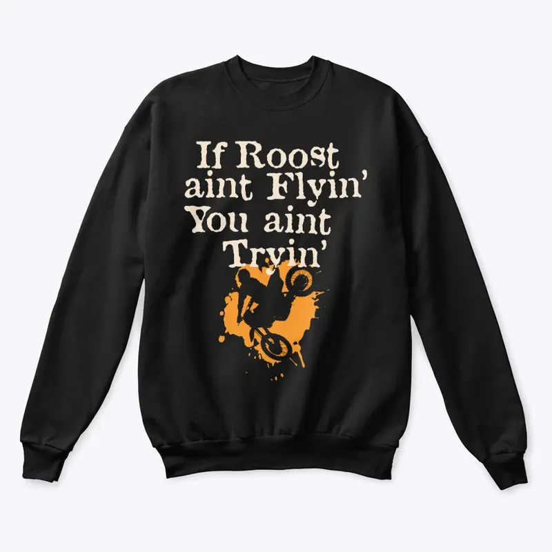 If Roost Aint Flyin'