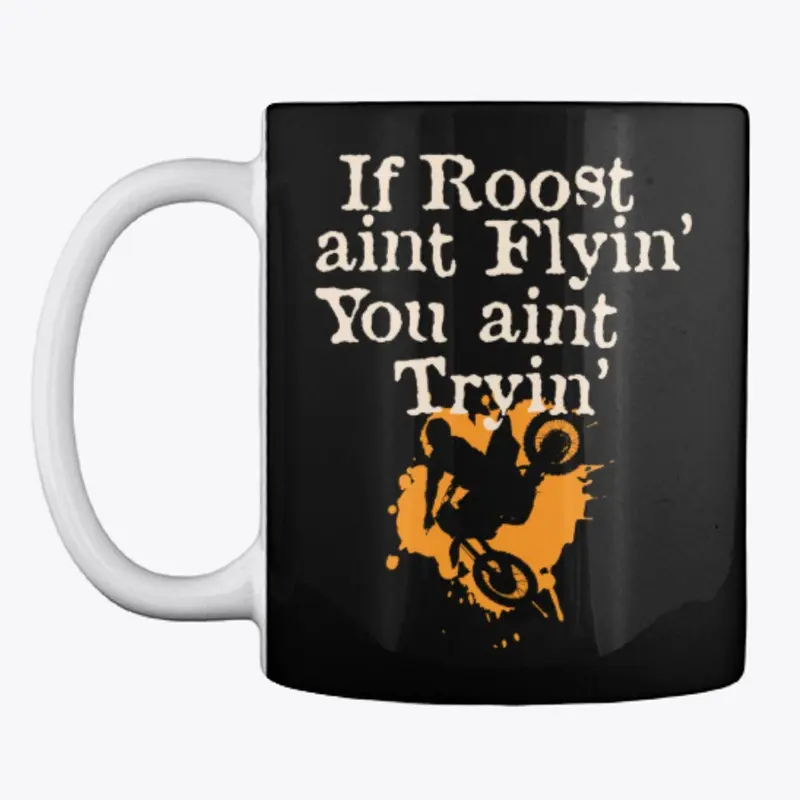 If Roost Aint Flyin'