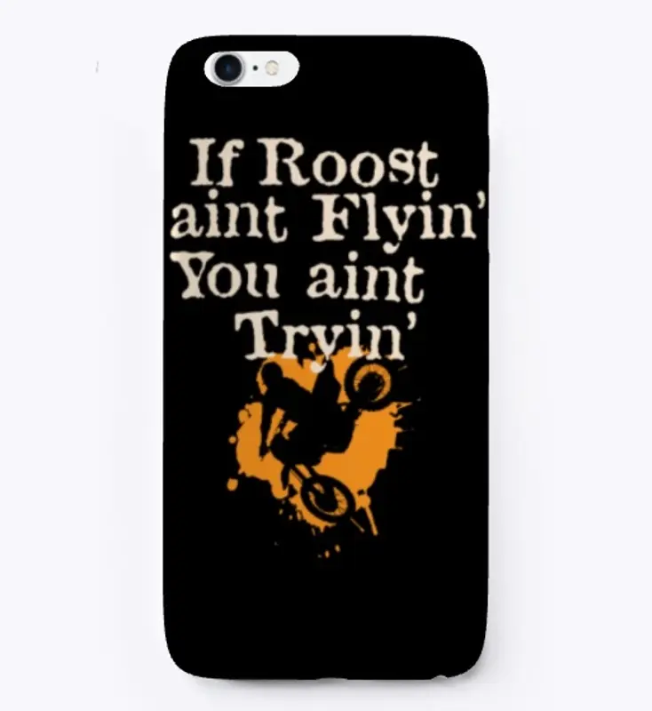 If Roost Aint Flyin'